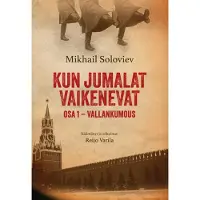 Books on Demand Soloviev, Kun Jumalat vaikenevat - Osa 1: Vallankumous