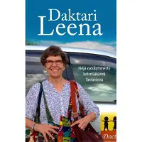 Pasanen, Daktari Leena - Neljä vuosikymmentä lastenlääkärinä Tansaniassa