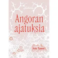 Tammi, Angoran ajatuksia