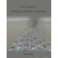 Hongisto, Hengitysteillä ruuhkaa - kaforismeja ja hakkeroituja lauseita