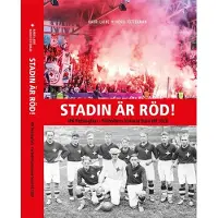Tötterman, Stadin är röd! - IFK Helsingfors - Fotbollens historia fram til 2020