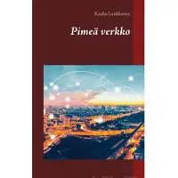 Luukkonen, Pimeä verkko
