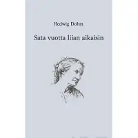 Dohm, Sata vuotta liian aikaisin
