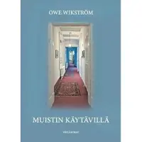 Wikström, Muistin käytävillä - Uskontopsykologian professori katselee taaksepäin