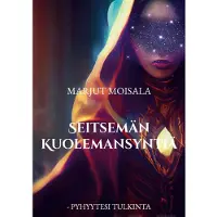 Moisala, Seitsemän Kuolemansyntiä - Pyhyytesi tulkinta