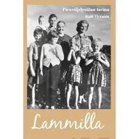 Virranta, Lammilla - Pienviljelystilan tarina