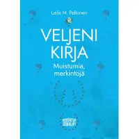 Peltonen, Veljeni kirja - Muistumia, merkintöjä