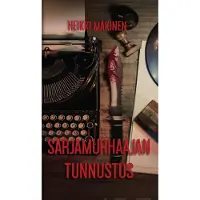 Mäkinen, Sarjamurhaajan tunnustus