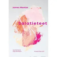 Meetze, Salatieteet