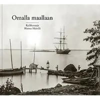 Kaisto, Omalla maallaan - Kyläkuvaaja Hanna Heinilä