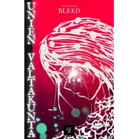 Bleed, Unien valtakunta