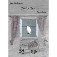 Malanin, Outo lintu - Novelleja