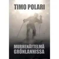 Polari, Murhenäytelmä Grönlannissa