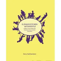 Kahilaniemi, Eläinavusteinen interventio - Asiakkaan toiminnallisuuden tukeminen koira-avusteisin menetelmin