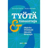 Kattelus, Työtä & timantteja