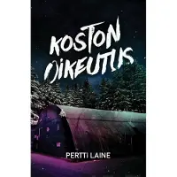 Laine, Koston oikeutus - Jännitysromaani