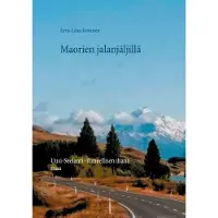 Kovanen, Maorien jalanjäljillä - Uusi-Seelanti -ihmeellisen ihana maa