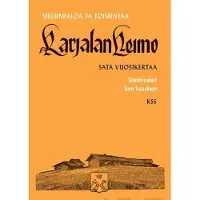 Sielunpaloa ja toimintaa - Karjalan Heimo sata vuosikertaa
