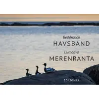 Bedårande Havsband - Lumoava Merenranta