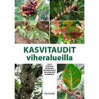 Parikka, Kasvitaudit viheralueilla - Puut : Pensaat : Perennat : Ryhmäkasvit : Sipulikasvit : Nurmikot