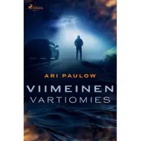 Paulow, Viimeinen vartiomies
