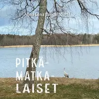 Bengelsdorff, Pitkämatkalaiset