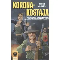 Ylinen, Koronakostaja / Kulkutauti on yksinäinen juttu