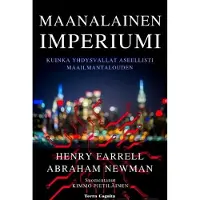 Farrell, Maanalainen imperiumi - Miten Yhdysvallat aseellisti maailmantalouden