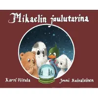Viitala, Mikaelin joulutarina