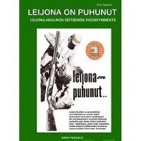 Hyytinen, Leijona on puhunut - Leijona-haulikon seitsemän vuosikymmentä