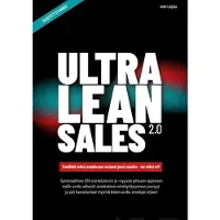 Leijala, UltraLeanSales2.0 - Tiedätkö miksi asiakkaasi ostavat juuri sinulta - tai miksi ei?