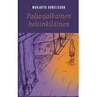 Danielsson, Paljasjalkainen helsinkiläinen
