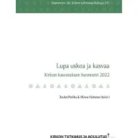 Lupa uskoa ja kasvaa - Kirkon kasvatuksen barometri 2022