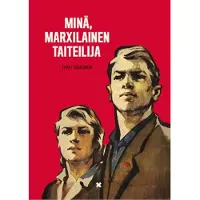 Siukonen, Minä, Marxilainen taiteilija - Kävelyretki sinne ja takaisin eli keskustelu muodosta
