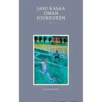 Books on Demand Hiltunen, Jasu kasaa oman joukkueen