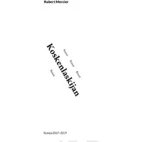 Mercier, Koskenlaskijan runot - 2017-2019
