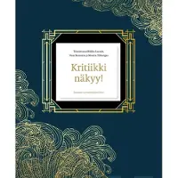 Kritiikki näkyy!