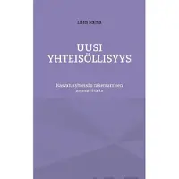 Raina, Uusi yhteisöllisyys - Kasvatusyhteisön rakentamisen ammattitaito