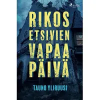 Yliruusi, Rikosetsivien vapaapäivä