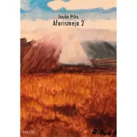 Piho, Aforismeja 2