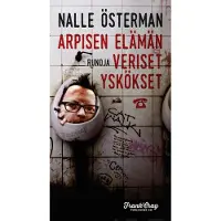 Österman, Arpisen elämän veriset yskökset - Runoja