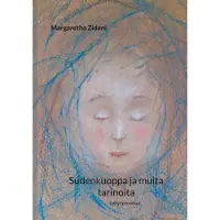 Zidani, Sudenkuoppa ja muita tarinoita - Lyhytproosaa