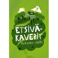 Nurmi, Etsiväkaverit varkaiden jäljillä