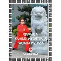Tavi, Qigongia, kuolemattomia ja paljaita pyllyjä