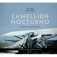 Niemi, Lamellien nocturno - Tarinoita lentäjistä