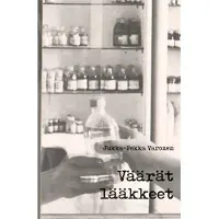 Varonen, Väärät lääkkeet