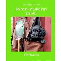 Ruistola, Iloinen lintukoiran pentu - #ilonkautta