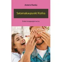 Ranka, Satamakaupunki Kotka - Erään lemppaajan tarina