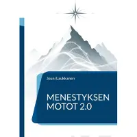 Laukkanen, Menestyksen motot 2.0 - Päälliköille ja johtajille