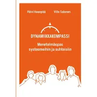 Salonen, Dynamiikkakompassi - Menetelmäopas systeemeihin ja suhteisiin